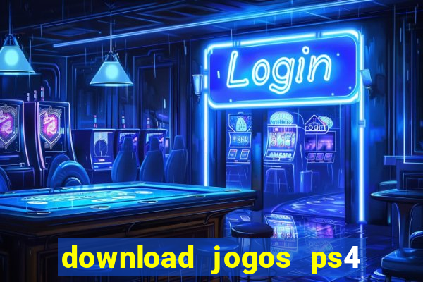 download jogos ps4 pkg pt-br